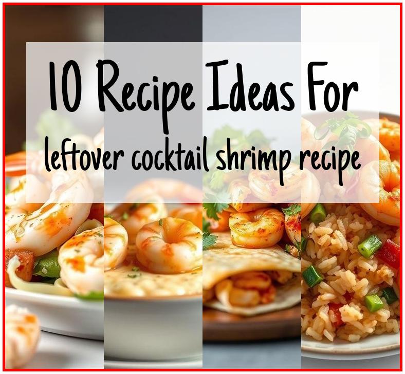 leftover cocktail shrimp recipe