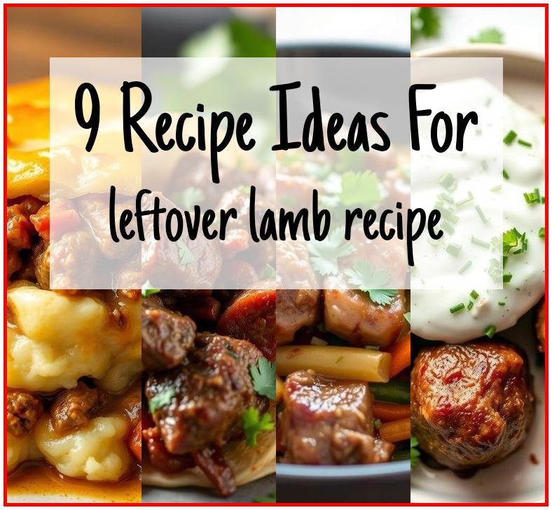 leftover lamb recipe